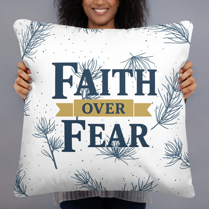 Faith over Fear - Basic Pillow